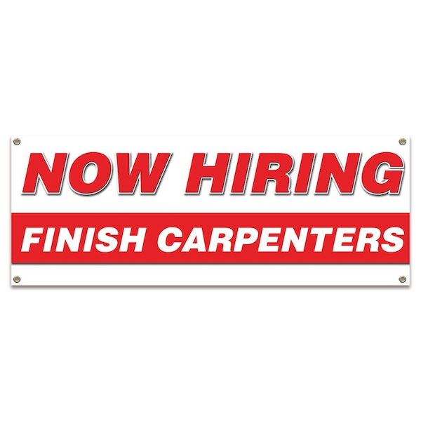 Now Hiring Finish Carpenters Banner Apply Inside Accepting Application Single Sided